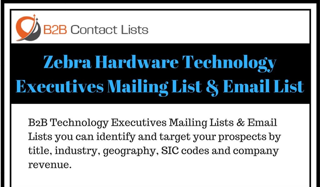 Zebra Hardware Technology Executives Mailing List