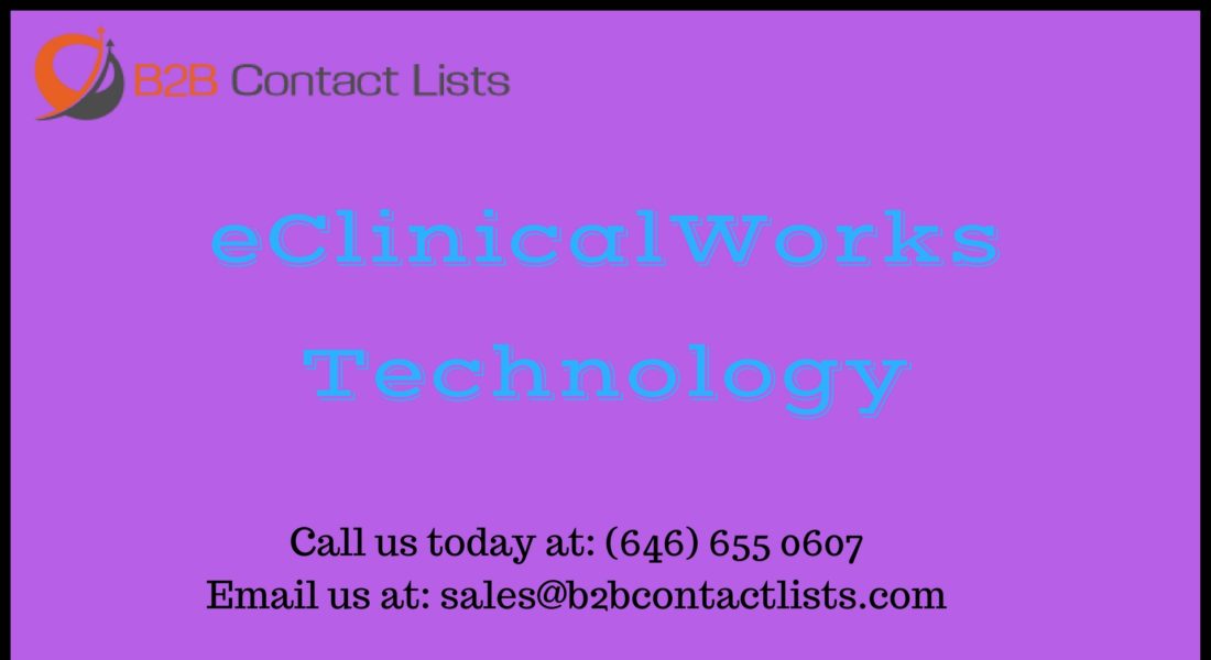 eClinicalWorks Technology Executives Mailing Lists & Email Lists