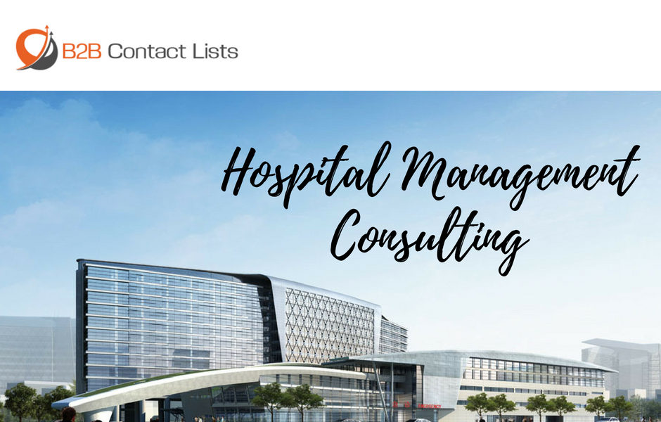 Hospital Management Consulting Email Lists | Hospital List